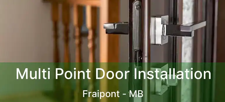  Multi Point Door Installation Fraipont - MB