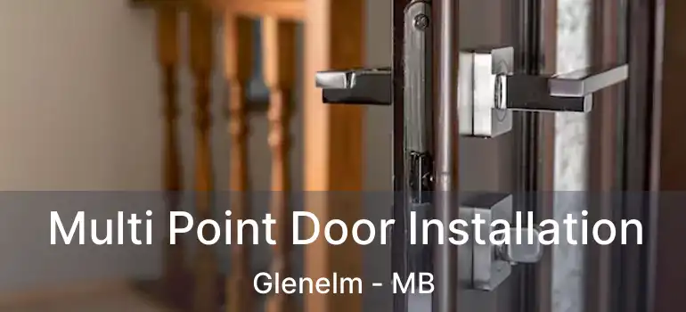  Multi Point Door Installation Glenelm - MB