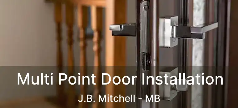  Multi Point Door Installation J.B. Mitchell - MB
