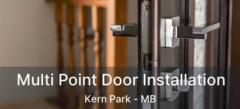  Multi Point Door Installation Kern Park - MB