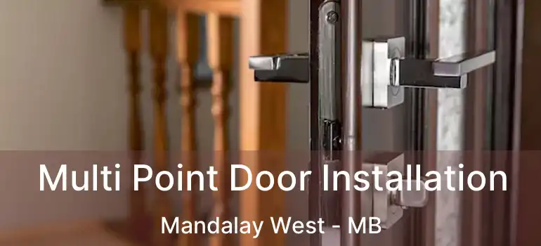  Multi Point Door Installation Mandalay West - MB