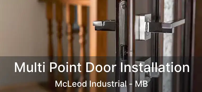  Multi Point Door Installation McLeod Industrial - MB