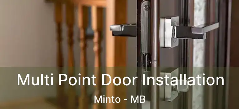  Multi Point Door Installation Minto - MB