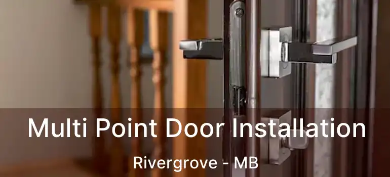  Multi Point Door Installation Rivergrove - MB