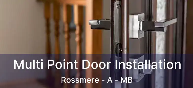  Multi Point Door Installation Rossmere - A - MB
