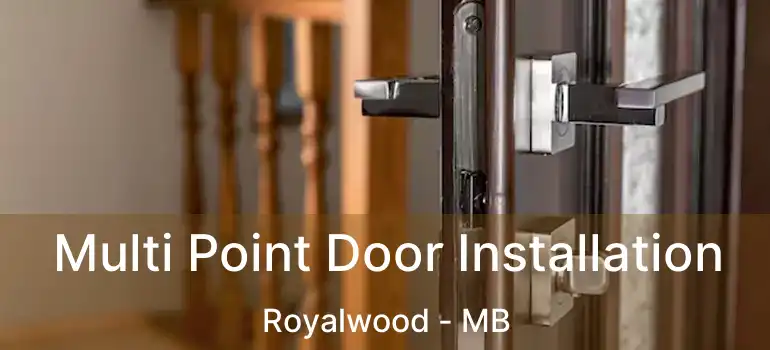  Multi Point Door Installation Royalwood - MB