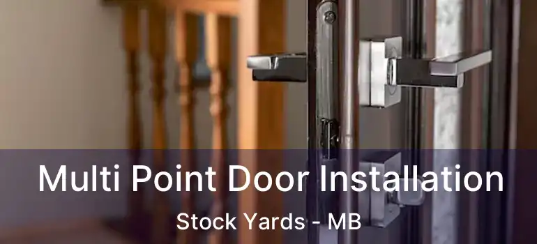  Multi Point Door Installation Stock Yards - MB