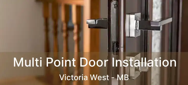  Multi Point Door Installation Victoria West - MB