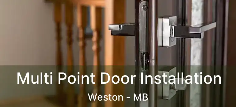  Multi Point Door Installation Weston - MB