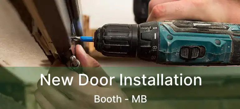  New Door Installation Booth - MB