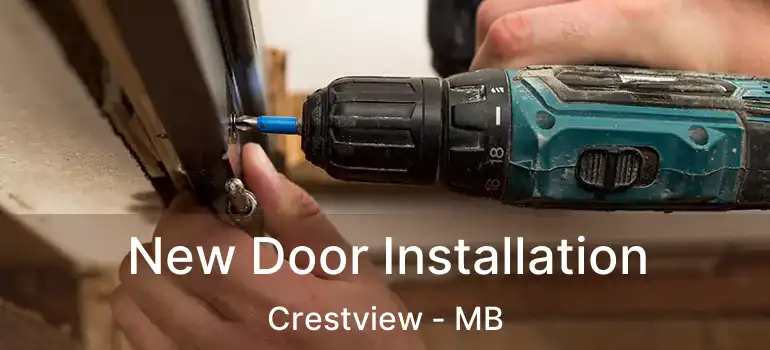  New Door Installation Crestview - MB