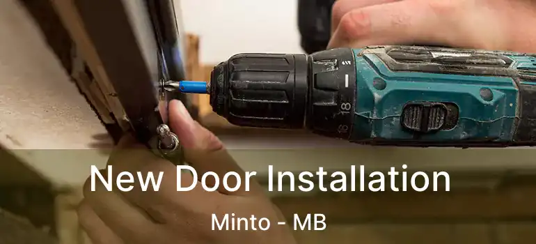  New Door Installation Minto - MB