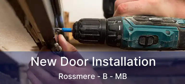  New Door Installation Rossmere - B - MB