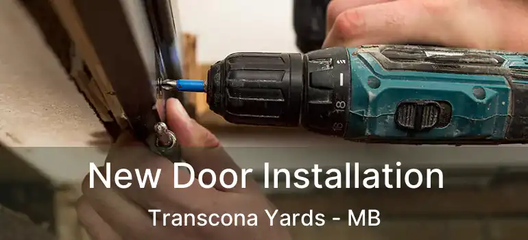  New Door Installation Transcona Yards - MB