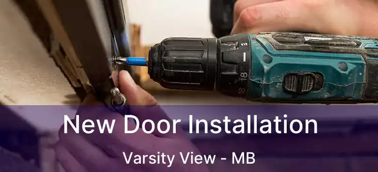  New Door Installation Varsity View - MB