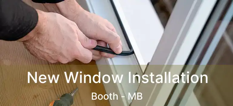  New Window Installation Booth - MB