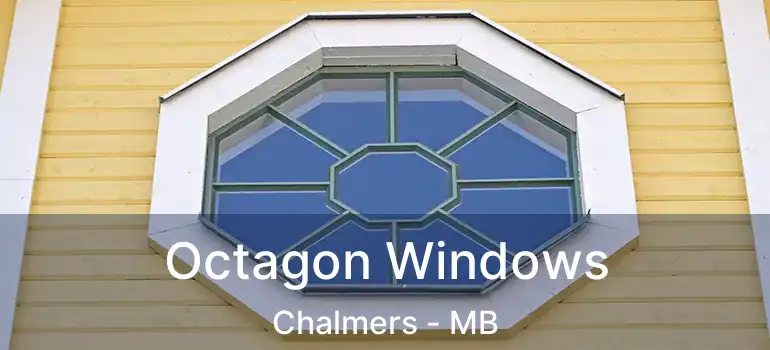  Octagon Windows Chalmers - MB