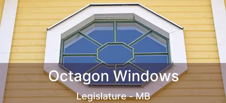  Octagon Windows Legislature - MB