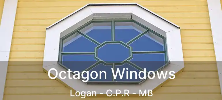  Octagon Windows Logan - C.P.R - MB
