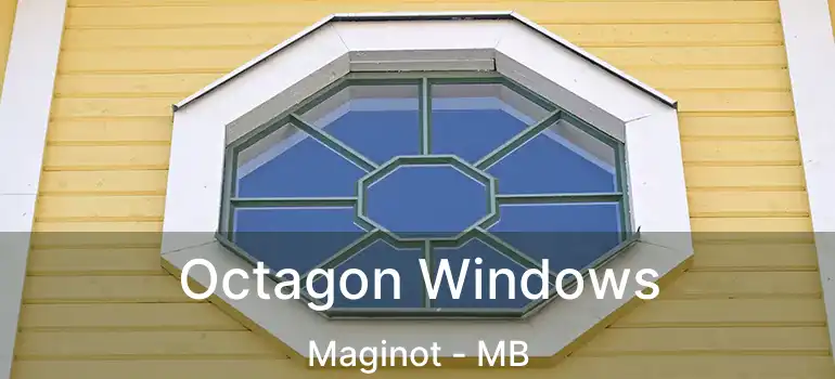  Octagon Windows Maginot - MB