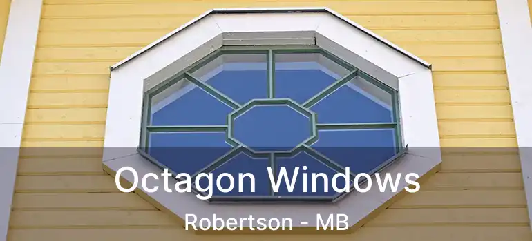  Octagon Windows Robertson - MB