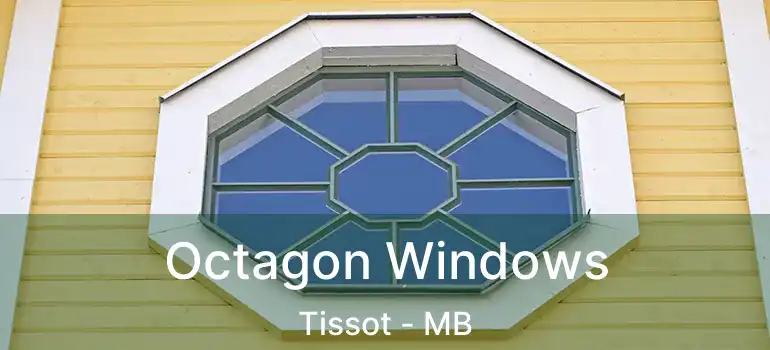  Octagon Windows Tissot - MB