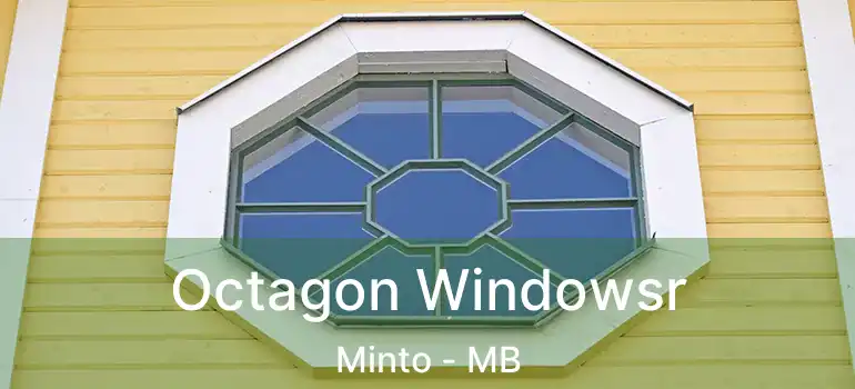  Octagon Windowsr Minto - MB