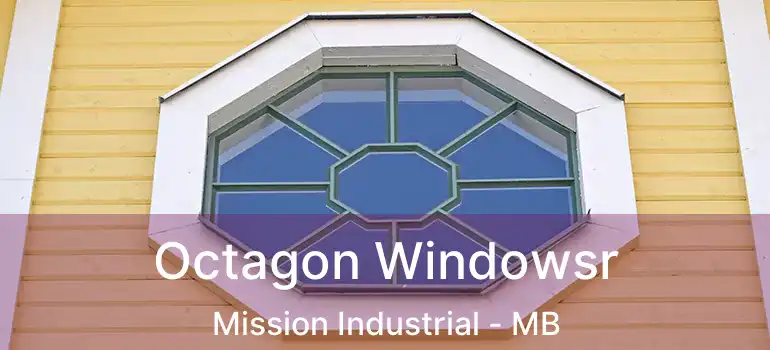  Octagon Windowsr Mission Industrial - MB