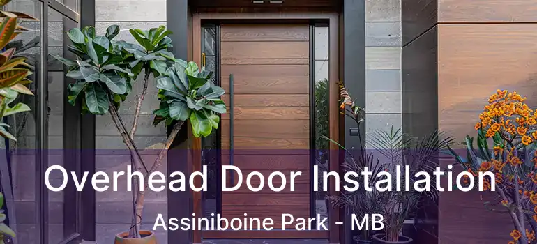  Overhead Door Installation Assiniboine Park - MB
