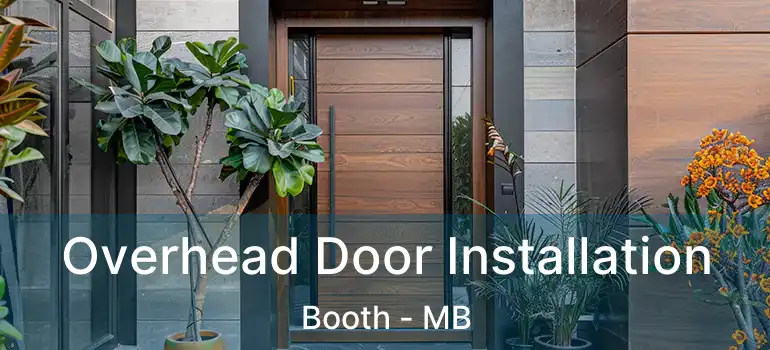  Overhead Door Installation Booth - MB