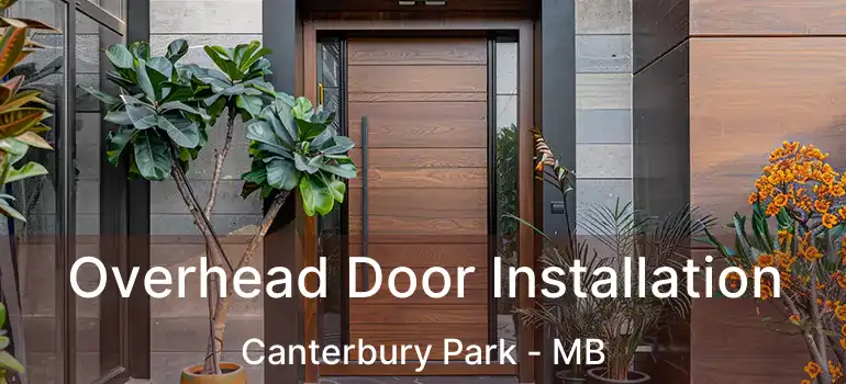  Overhead Door Installation Canterbury Park - MB