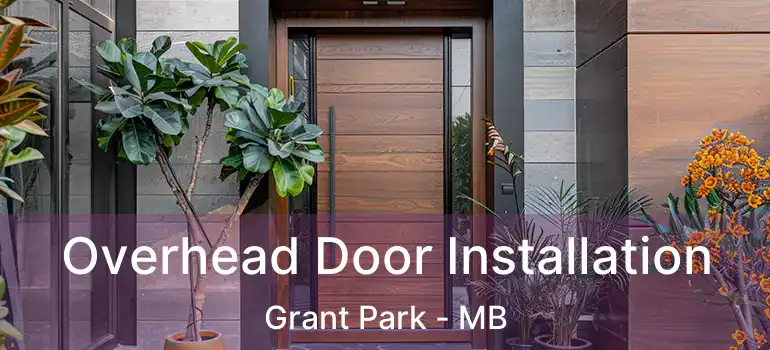  Overhead Door Installation Grant Park - MB