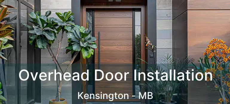  Overhead Door Installation Kensington - MB