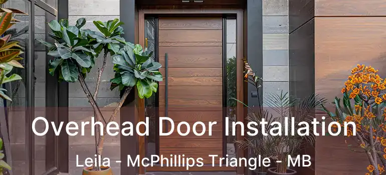  Overhead Door Installation Leila - McPhillips Triangle - MB