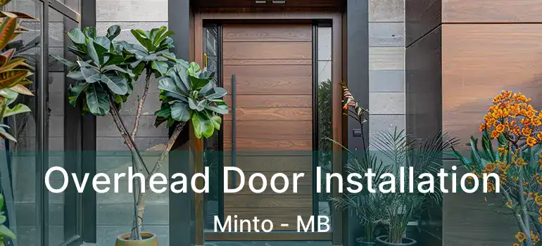  Overhead Door Installation Minto - MB