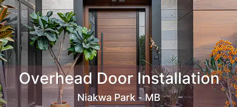  Overhead Door Installation Niakwa Park - MB