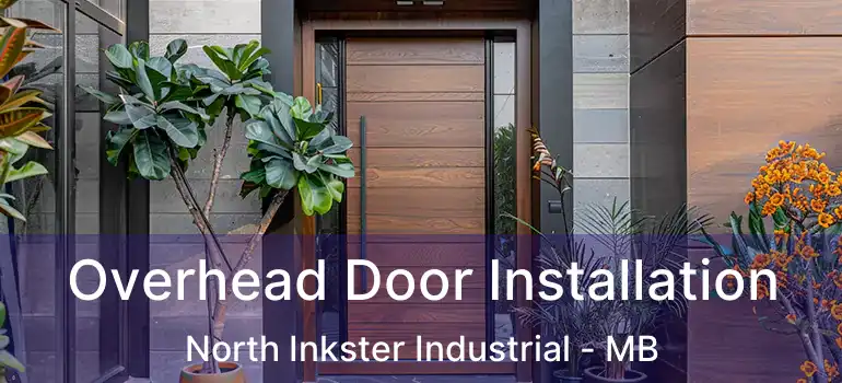  Overhead Door Installation North Inkster Industrial - MB