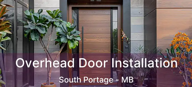  Overhead Door Installation South Portage - MB