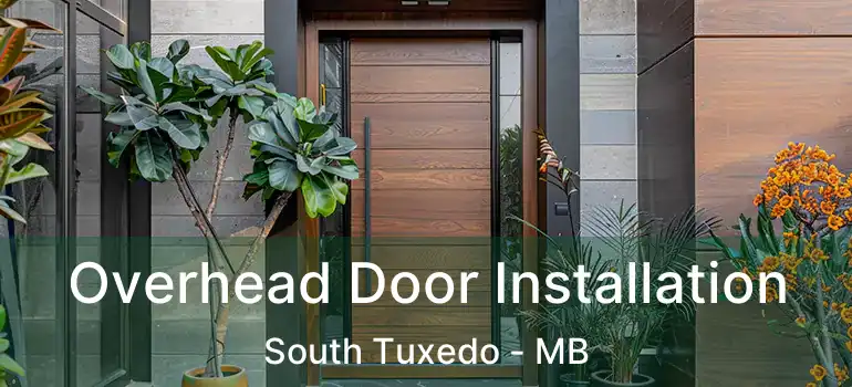  Overhead Door Installation South Tuxedo - MB
