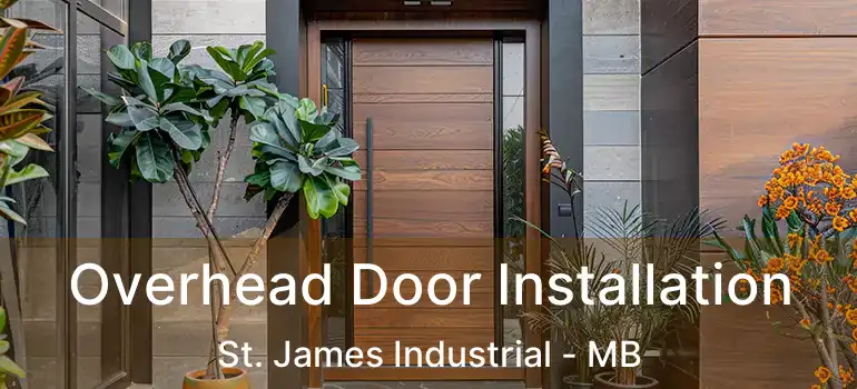 Overhead Door Installation St. James Industrial - MB