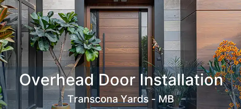  Overhead Door Installation Transcona Yards - MB
