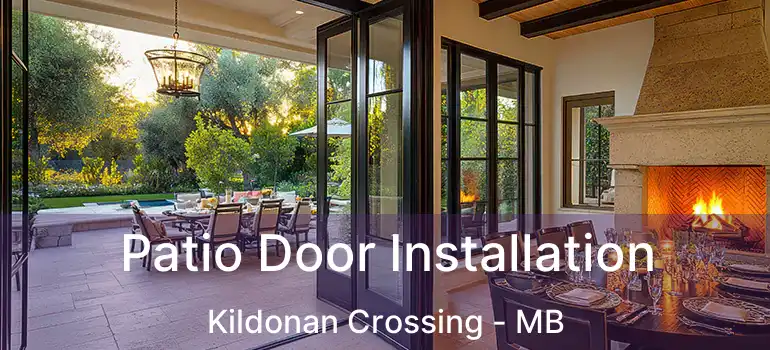  Patio Door Installation Kildonan Crossing - MB