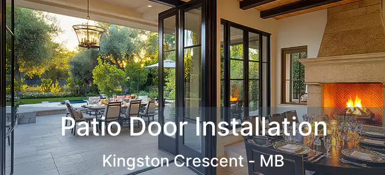  Patio Door Installation Kingston Crescent - MB