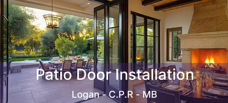  Patio Door Installation Logan - C.P.R - MB