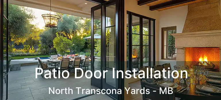  Patio Door Installation North Transcona Yards - MB