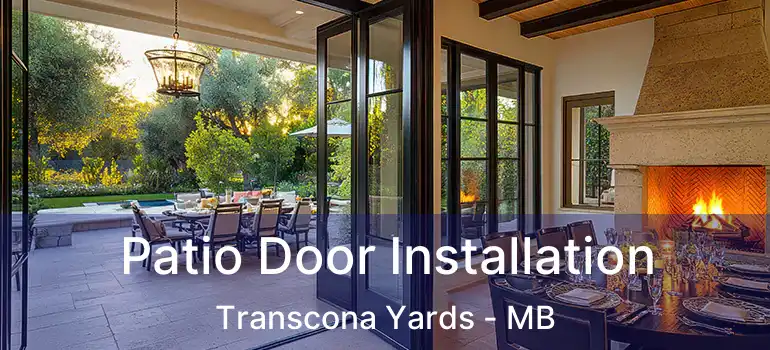  Patio Door Installation Transcona Yards - MB