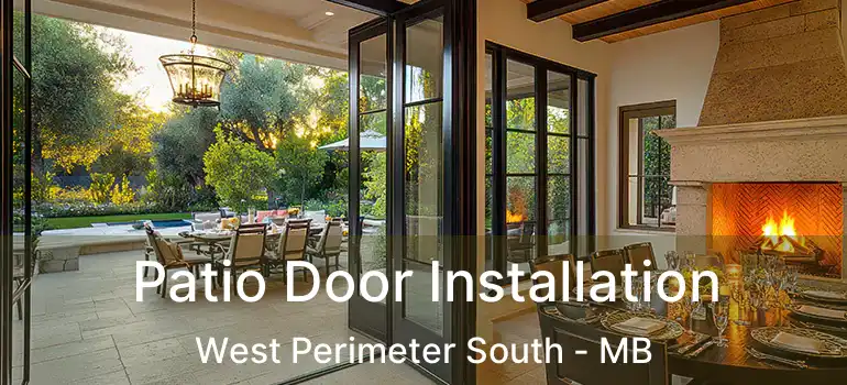  Patio Door Installation West Perimeter South - MB