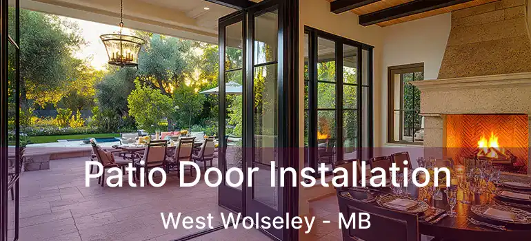  Patio Door Installation West Wolseley - MB