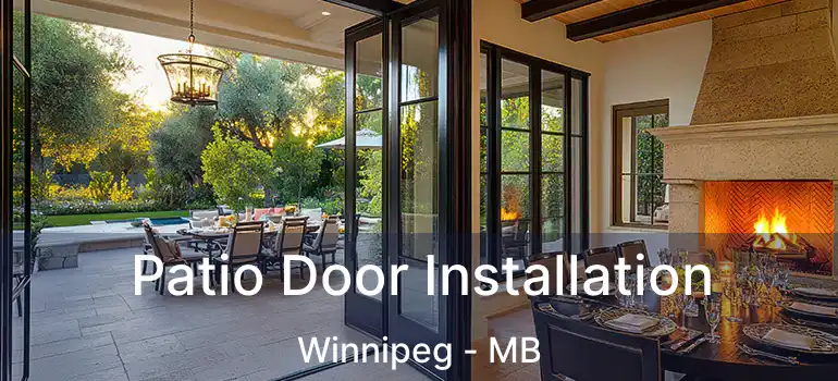  Patio Door Installation Winnipeg - MB