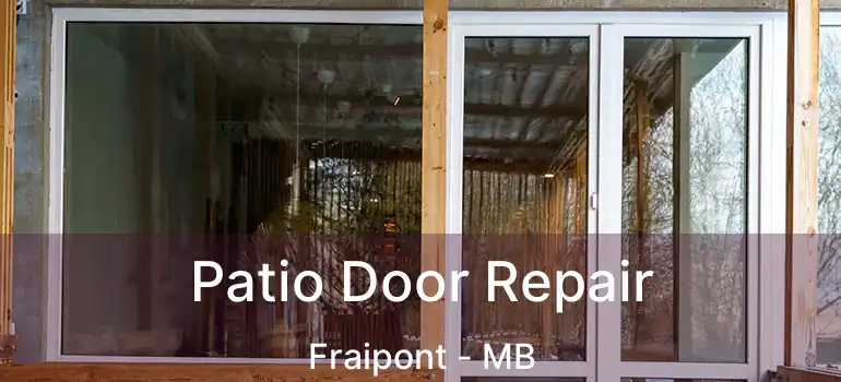 Patio Door Repair Fraipont - MB